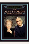 The Way We Were / The Windmills Of Your Mind / How Do You Keep The Music Playing? The Alan & Marilyn Bergman Songbook: Piano/Vocal/Chords