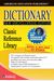 Dictionary, Grades 6 - 12: Classic Reference Library