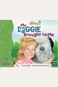 My Doggie Brought to Me (Noodlebug Story Books)