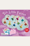 Ten Little Fairies: Count The Fairies As They Bring You Magic Dreams While You Sleep!