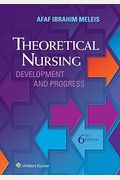 Theoretical Nursing: Development and Progress