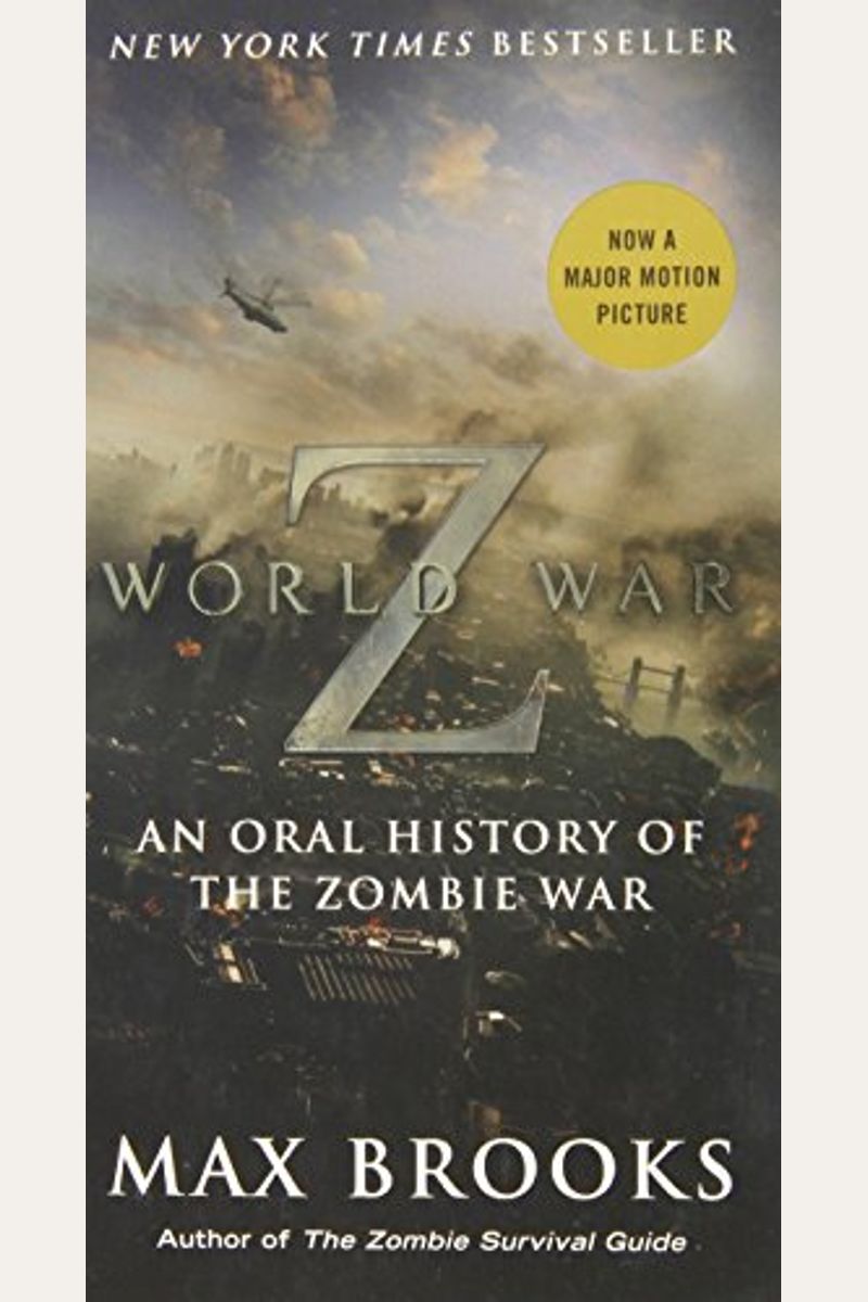 World War Z: An Oral History Of The Zombie War