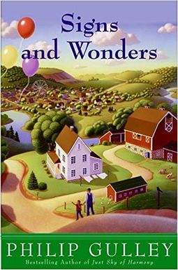 Signs And Wonders: A Harmony Novel Signs And Wonders: A Harmony Novel