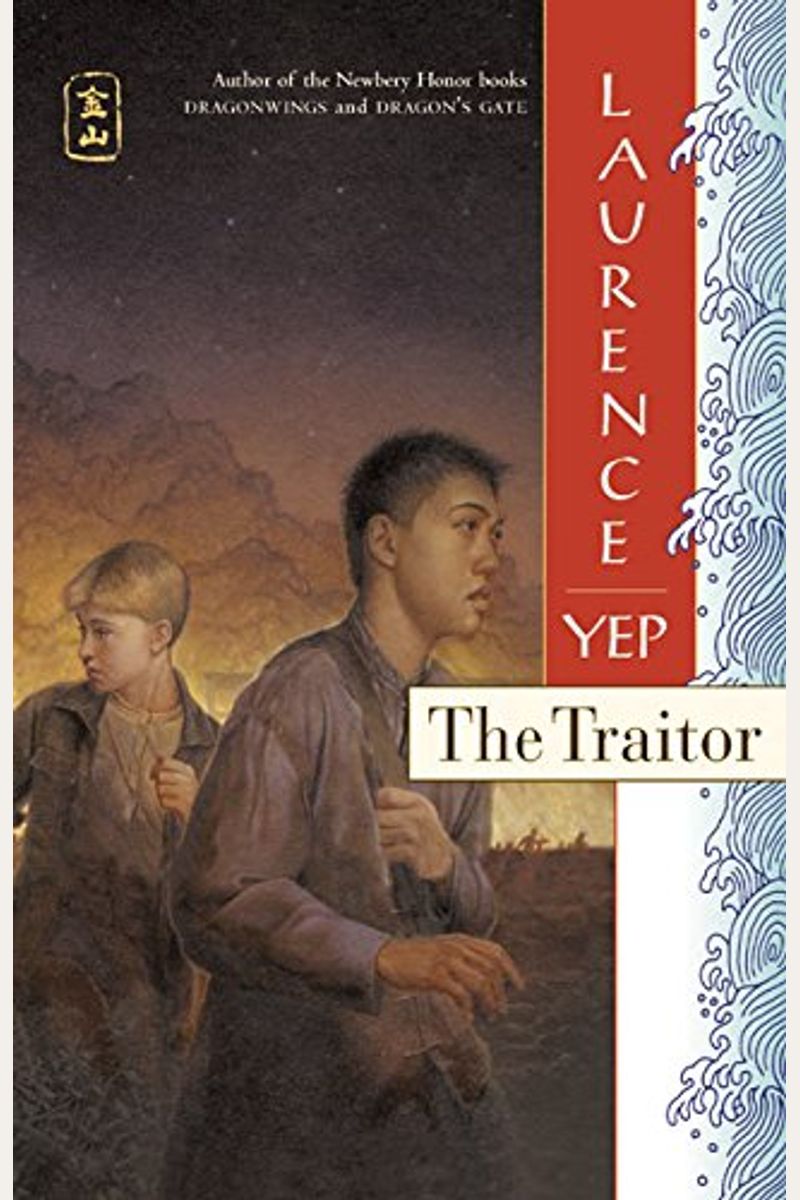 The Traitor: Golden Mountain Chronicles: 1885