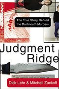 Judgment Ridge: The True Story Behind The Dartmouth Murders