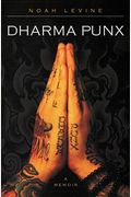Dharma Punx A Memoir