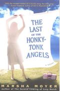 The Last Of The Honky-Tonk Angels: A Novel