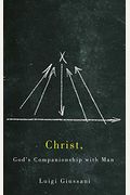 Christ, God's Companionship With Man