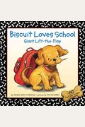 Biscuit Loves School Giant Lift-The-Flap