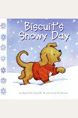 Biscuit's Snowy Day Biscuit's Snowy Day