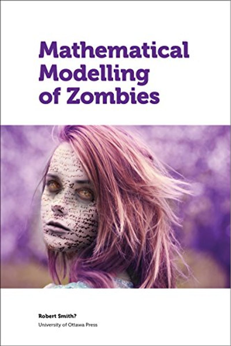 Mathematical Modelling Of Zombies