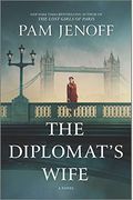 The Diplomat's Wife: A Novel