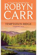 Temptation Ridge (A Virgin River Novel)