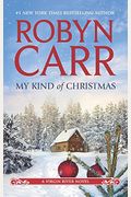 My Kind Of Christmas (A Virgin River Novel)