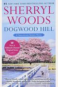 Dogwood Hill (Chesapeake Shores Series)