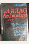 The Gulag Archipelago: 1918-1956, An Experiment In Literary Investigation Iii - Iv