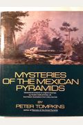 Mysteries Of The Mexican Pyramids
