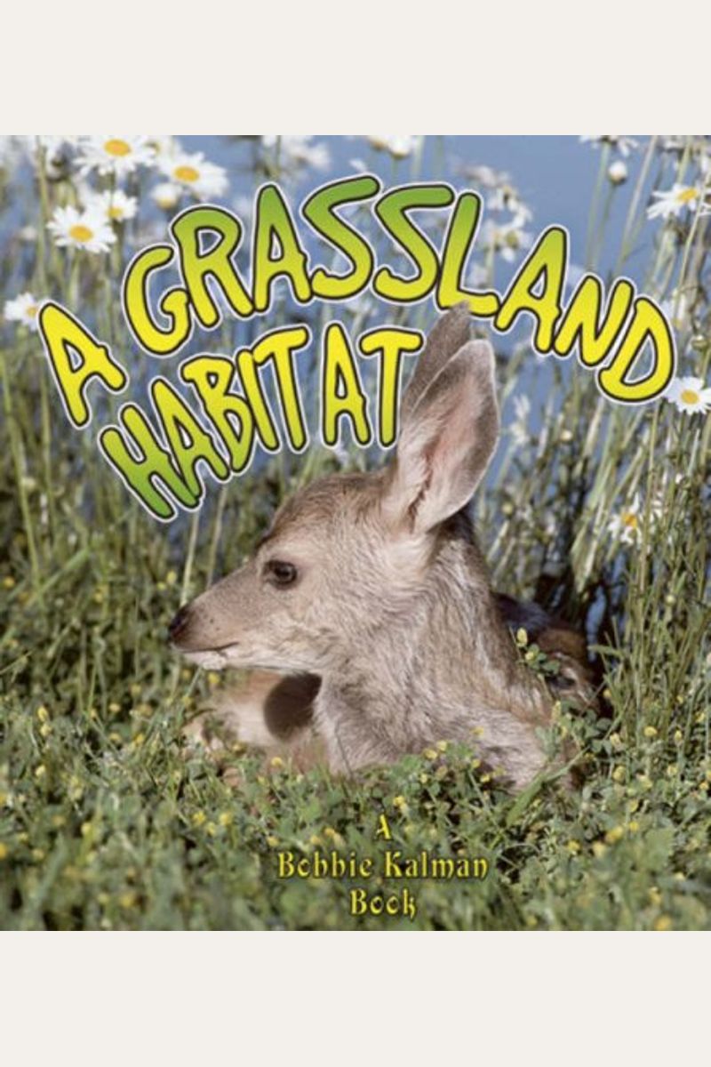 Buy A Grassland Habitat Book By Kelley Macaulay