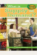 What Is Supply And Demand?