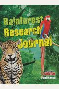 Rainforest Research Journal (Crabtree Connections)