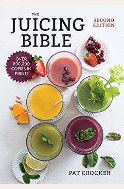 The Juicing Bible The Juicing Bible