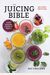 The Juicing Bible