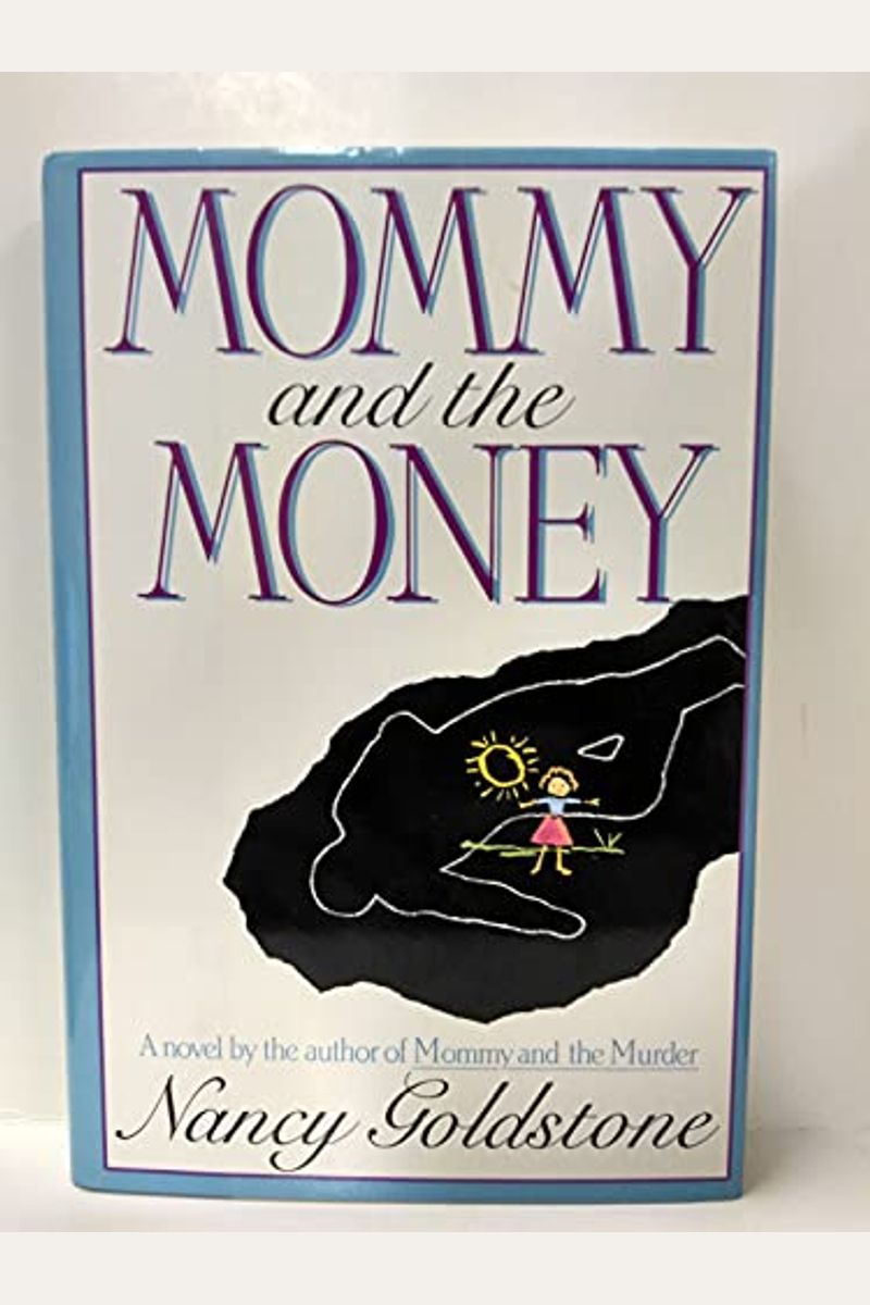 Mommy And The Money