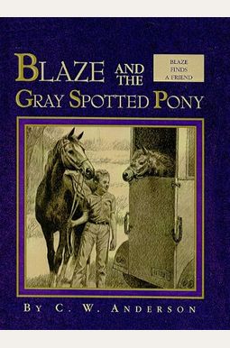 Blaze And The Gray Spotted Pony Blaze And The Gray Spotted Pony