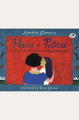 Hairs/Pelitos Hairs/Pelitos