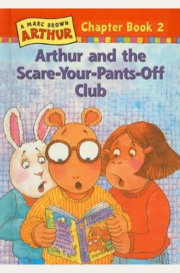 Arthur And The Scareyourpantsoff Club Arthur And The Scareyourpantsoff Club