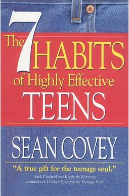 The 7 Habits Of Highly Effective Teens The 7 Habits Of Highly Effective Teens