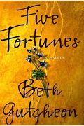 Five Fortunes: A Novel