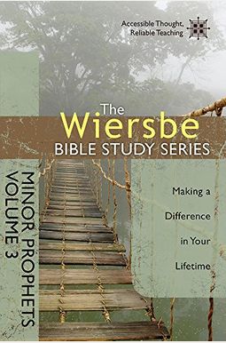 Minor Prophets, Volume 3: Making a Difference in Your Lifetime Minor Prophets, Volume 3: Making a Difference in Your Lifetime
