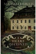 A Heart Deceived
