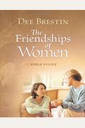 The Friendships Of Women Bible Study