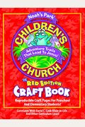 Noah's Park Children's Church Craft Book, Red Edition