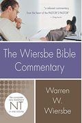 The Wiersbe Bible Commentary: New Testament: The Complete New Testament In One Volume