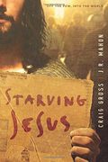 Starving Jesus: Off The Pew, Into The World