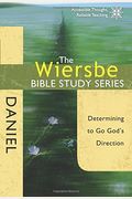 Daniel: Determining to Go God's Direction