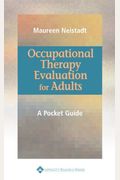 Occupational Therapy Evaluation For Adults: A Pocket Guide