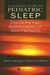 A Clinical Guide To Pediatric Sleep: Diagnosis And Management Of Sleep Problems [With Cdrom]