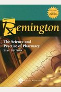 Remington: The Science And Practice Of Pharmacy