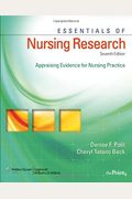 Essentials Of Nursing Research: Appraising Evidence For Nursing Practice [With Cdrom And Access Code]
