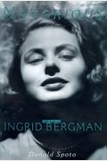 Notorious: The Life Of Ingrid Bergman