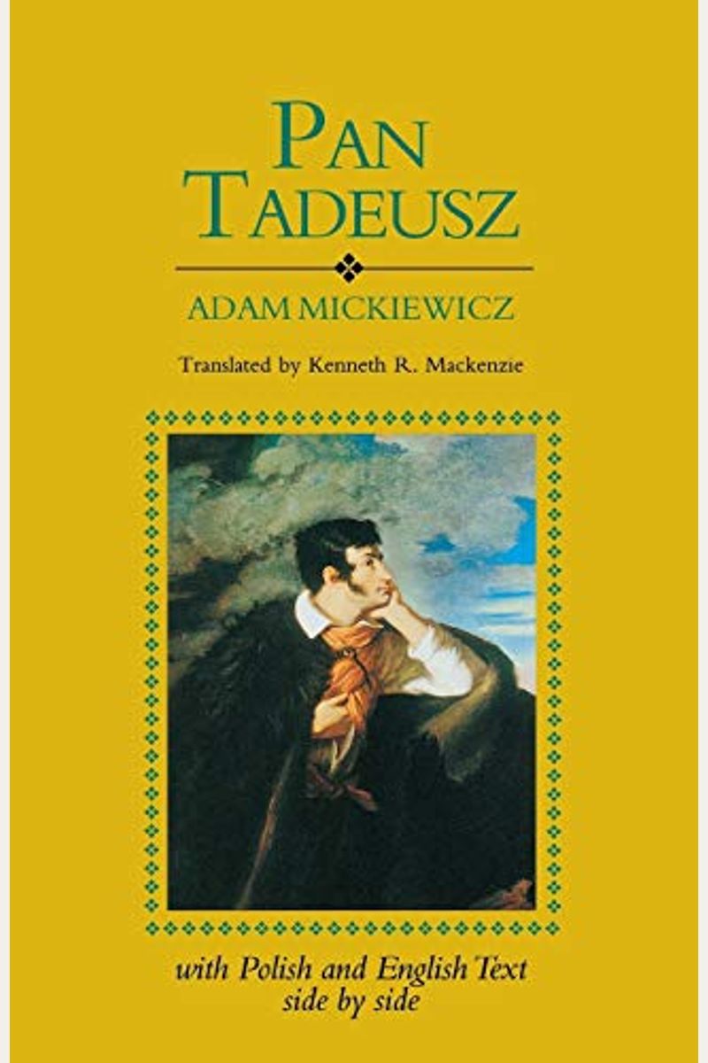 Pan Tadeusz (Revised): With Text In Polish And English Side By Side