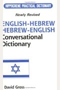 Hippocrene Practical English-Hebrew, Hebrew-English Conversational Dictionary: Romanized