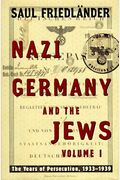 Nazi Germany And The Jews Volume  The Years Of Persecution