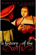 History Of The Wife