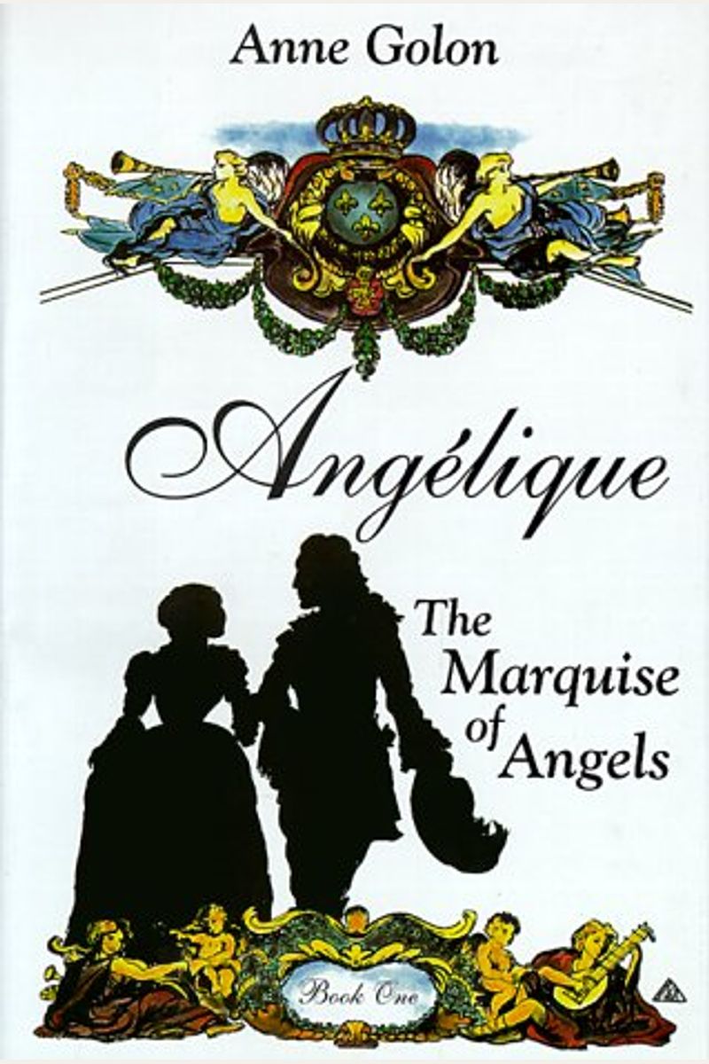 Angelique: The Marquise Of Angels