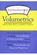 Volumetrics: Feel Full On Fewer Calories